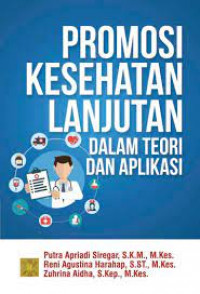 Image of Promosi Keseahatan lanjutan dalam teori dan aplikasi