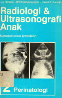 Image of Radiologi & Ultrasonografi Anak: kumpulan kasus pendidikan