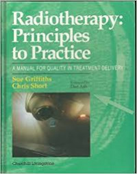 Image of Radiotherapy: principles to practice a manual for quality in treatment delivery