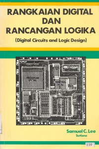 Image of Rangkaian Digital dan Rancangan Logika: Digital Circuits and Logic Design