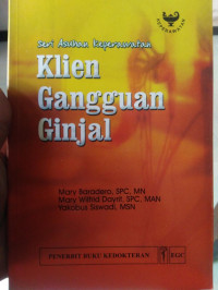 Image of Seri Asuhan Keperawatan : KLIEN GANGGUAN GINJAL