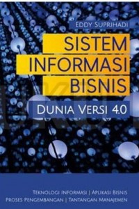 Image of Sistem Informasi Bisnis Dunia Versi 4.0