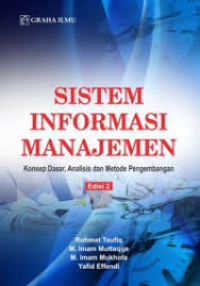 Image of Sistem Informasi Manajemen: konsep dasar, analisis dan metode pengembangan