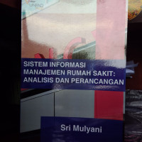 Image of Sistem Informasi Manajemen Rumah Sakit: Analisis Dan Perancangan