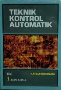 Image of Teknik Kontrol Automatik Jilid 1 Edisi Kedua