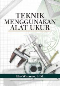 Image of Teknik Menggunakan Alat Ukur