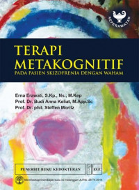 Image of Terapi Metakognitif: Pada Pasien Skizofrenia dengan Waham