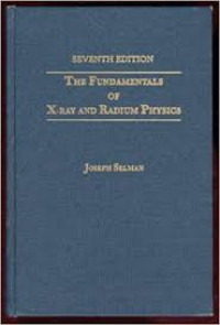 Image of The Fundamentals of X Ray and Radium Physics (fifth edition)