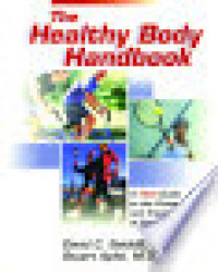 Image of The Healthy Body Handbook: a total guide to the prevention and treatment of sport injuries