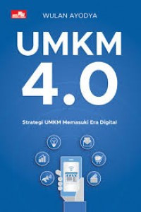 Image of UMKM 4.0 Strategi UMKM Memasuki Era Digital
