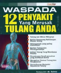 Image of Waspada 12 Penyakit yang Merusak Tulang Anda