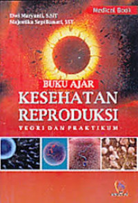 Image of Kesehatan Reproduksi: teori dan praktikum: buku ajar