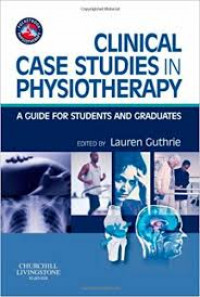 Image of Clinical Case Studies in Physiotherapy: a guide for students and graduates