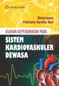 Image of Asuhan Keperawatan Pada Sistem Kardiovaskular Dewasa