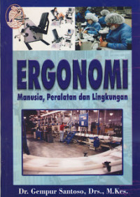 Image of Ergonomi: manusia, peralatan dan lingkungan