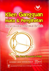 Image of Klien Gangguan Mata dan Penglihatan: keperawatan medikal-bedah