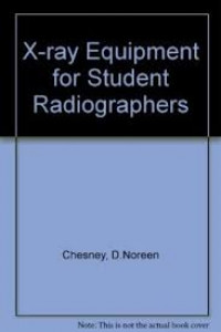 Image of X Ray Equipment for Student Radiographers (second edition)
