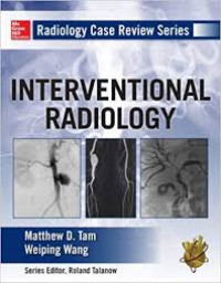 Image of Interventional Radiology: radiology case review series