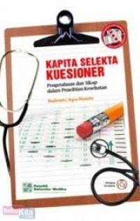 Image of Kapita Selekta Kuesioner: pengetahuan dan sikap dalam penelitian kesehatan