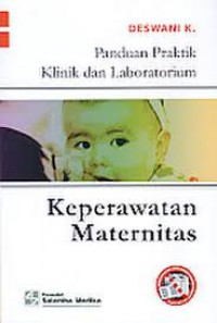 Image of Panduan Praktik Klinik dan Laboratorium Keperawatan Maternitas