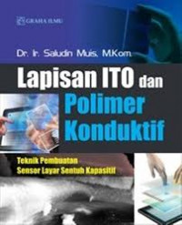 Image of Lapisan ITO dan Polimer Konduktif: teknik pembuatan sensor layar sentuh kapasitif