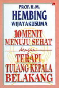 Image of 10 Menit Menuju Sehat dengan Terapi Tulang Kepala Belakang