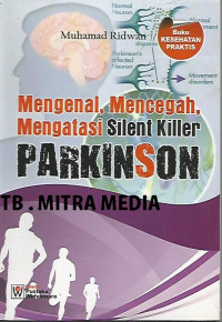 Image of Mengenal , Mencegah, Mengatasi Silent Killer Parkinson