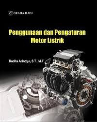 Image of Penggunaan dan Pengaturan Motor Listrik