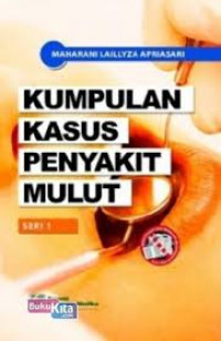 Image of Kumpulan Kasus Penyakit Mulut