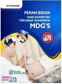 Image of Peran Bidan yang Kompeten Terhadap Suksesnya MGD's