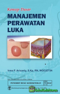 Image of Konsep Dasar Manajemen Perawatan Luka