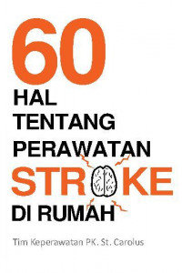 Image of 60 Hal tentang Perawatan Stroke di Rumah