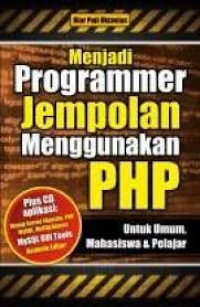 Image of Menjadi programmer Jempolan Menggunakan PHP