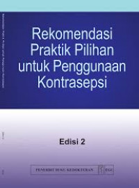 Image of Rekomendasi Praktik Pilihan untuk Penggunaan Kontrasepsi