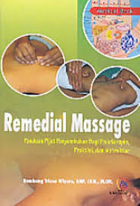 Image of Remedial Massage: panduan pijat penyembembuhan bagi fisioterapis, praktisi, dan instruktur