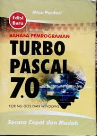 Image of Bahasa Pemrograman Turbo Pascal 7.0 for MS-Dox dan Windows