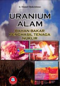 Image of Uranium Alam: bahan bakar penghasil tenaga nuklir